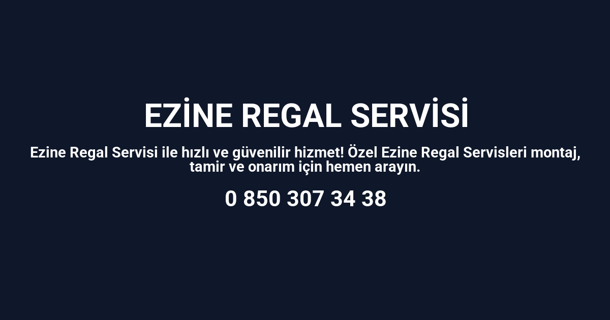Ezine Regal Servisi